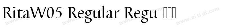 RitaW05 Regular Regu字体转换